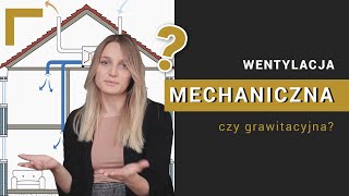 Wentylacja mechaniczna czy grawitacyjna? | Budowa domu | Dom energooszczędny