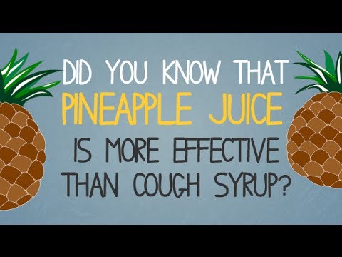 Pineapple Juice Is More Effective Than Cough Syrup