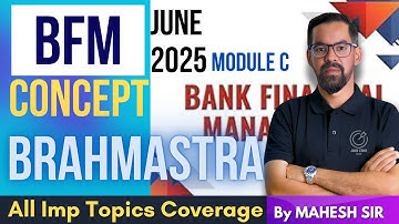 CAIIB BFM Module C Marathon for June 2025 | Module C Important Concepts + MCQs | By Mahesh Sir
