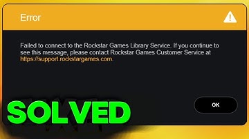How To Fix Failed to Connect to the Rockstar Games Library Service Error - GTA V Launcher