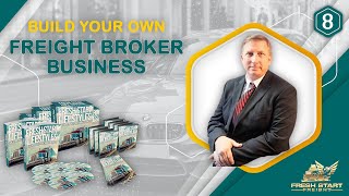 Freight Broker Training Video 8 Build Your Own Freight Broker Business 8!