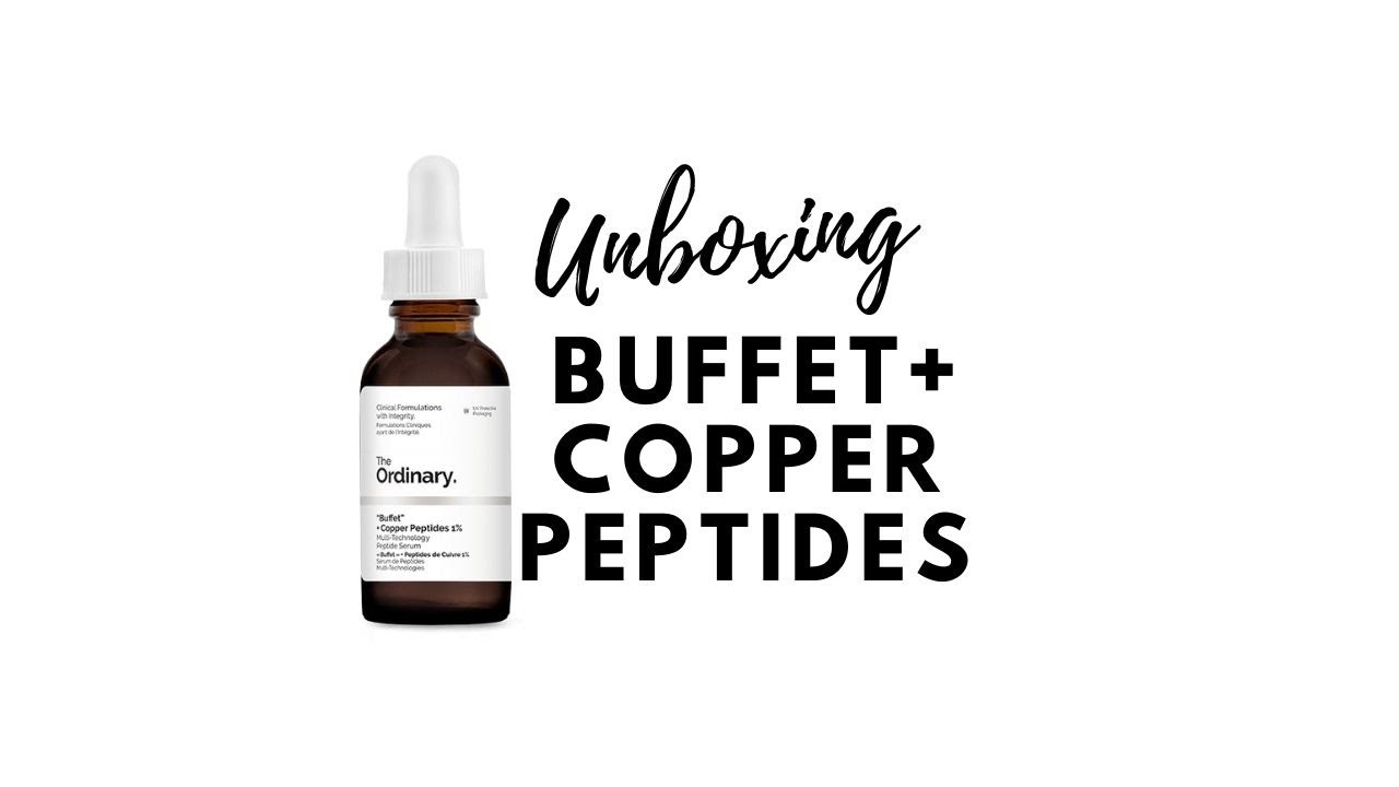 The Ordinary Buffet + Copper Peptides Reviews  FAQ's
