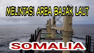 Crossing the SOMALIA Pirate Area || Indonesian sailors