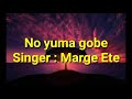 Noh yuma gobe karaoke uploaded by BogumBoy Mp3 Song
