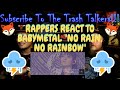 Rappers React To BabyMetal "No Rain, No Rainbow"!!!