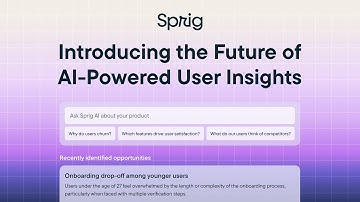 Sprig | Introducing the Future of AI-Powered User Insights