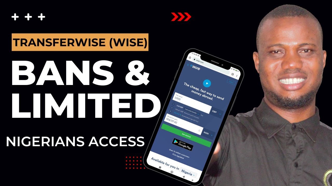 Transferwise (Wise) Bans/Limited Nigerians Access | Getting Paid Internationally | Grey.co