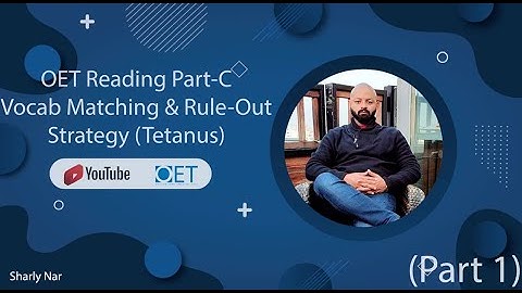 OET Reading Part-C Vocab Matching & Rule-Out Strategy (Tetanus) (Part 1)