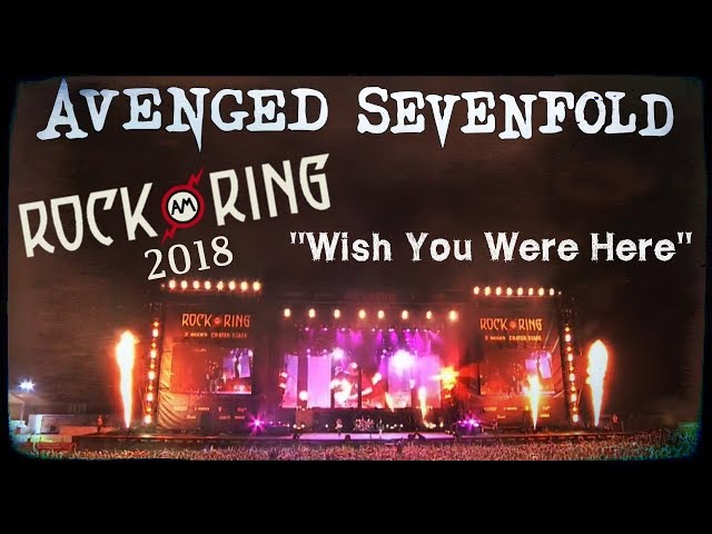 Avenged Sevenfold - Wish You Were Here - Live (Rock Am Ring 2018) class=