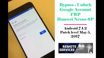Remove FRP Google Account Nexus 6P 7.1.2 Patch May 5 2017 OK via USB Cable