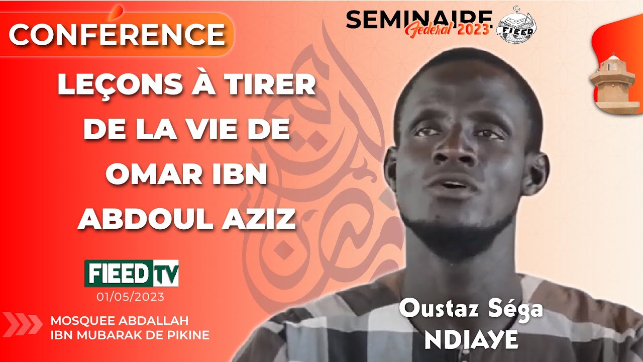 DIRECT Oustaz Séga NDIAYE : Leçons à tirer sur la vie de Omar Ibn Abdil Aziz | 01-05-2023