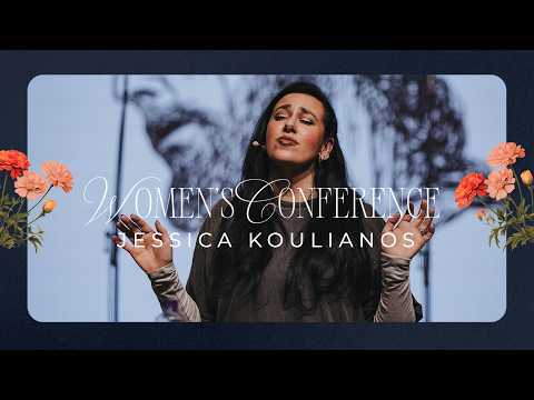 Women’s Conference | Jessica Koulianos + Jesus Image | Saturday Night Session