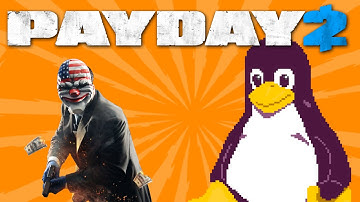 Payday 2 | Linux Review