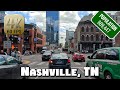 Driving Around Fabulous Downtown Nashville, TN in 4k Video