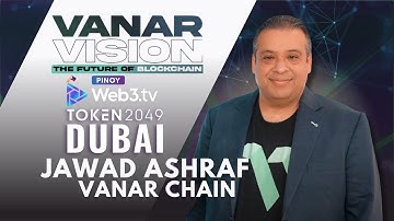 Vanar Vision | Token 2049 Dubai - Exclusive Interview with Jawad Ashraf, CEO of Vanar Chain!