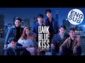 Dark Blue Kiss จูบสุดท้ายเพื่อนายคนเดียว | Official Trailer [Eng Sub]