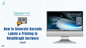 How to Generate Barcode Labels & Print for Product in RetailGraph | Barcode Generate Kaise Karey