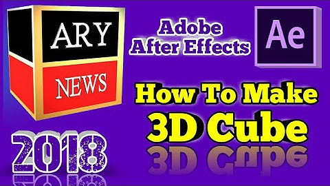 How To Make 3D Cube in Adobe After Effects CS6 | tutorial 2018