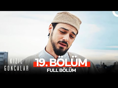 Kızıl Goncalar 19. Bölüm (SEZON FİNALİ)