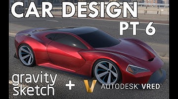 Car Design with Gravity Sketch PT 6
