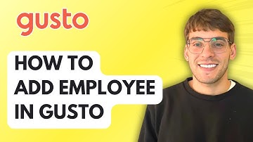 How to Add Employee in Gusto [2025 Guide]