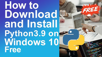 How to download  and install python 3.9.1 on windows 10 free