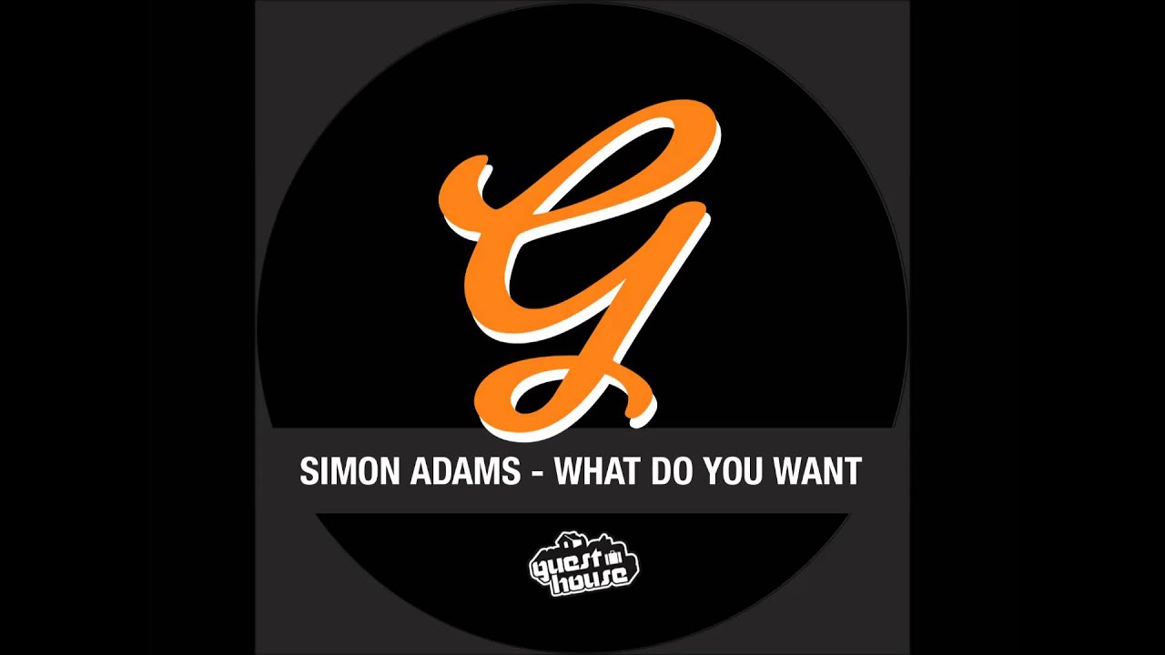 Simon Adams - What Do You Want For Nothing