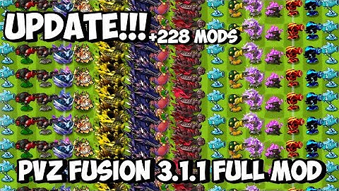 UPDATE!!! PVZ FUSION 3.1.1 FULL MOD ADD-ON PLANTS & ZOMBIES - Plants Vs Zombies Fusion