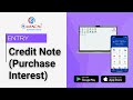 Credit Note for Purchase Interest Explained | Interest Adjustment Entry – Chandni Software