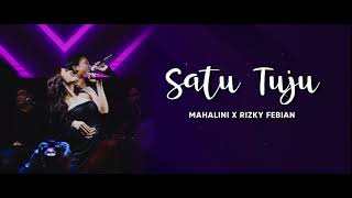 Mahalini X Rizky Febian - Satu Tuju ( Lirik Vidio )