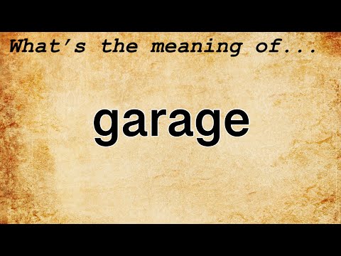 Garage Meaning : Definition of Garage