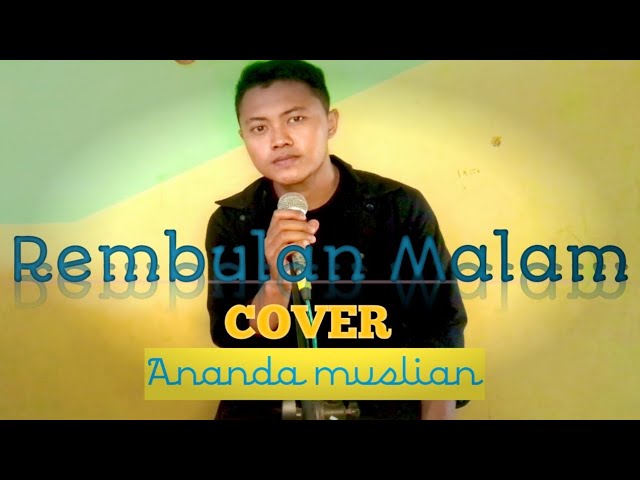 Lagu Arief Rembulan Malam (Cover) class=