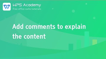 [WPS Academy] 2.6.0 Excel: Add comments to explain the content