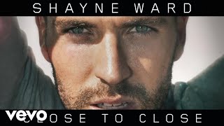 Watch Shayne Ward Close To Close video