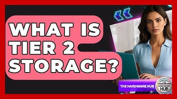 What Is Tier 2 Storage? - The Hardware Hub