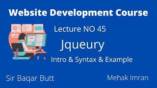 JQueury(intro,syntax,code,example)Lecture#45/Web Development course in Urdu|Sir Baqar Butt/Mhk Imran
