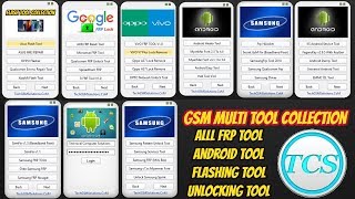 GSM Multi Tool Collection All FRP Tools Flashing Tools Unlocking Tools