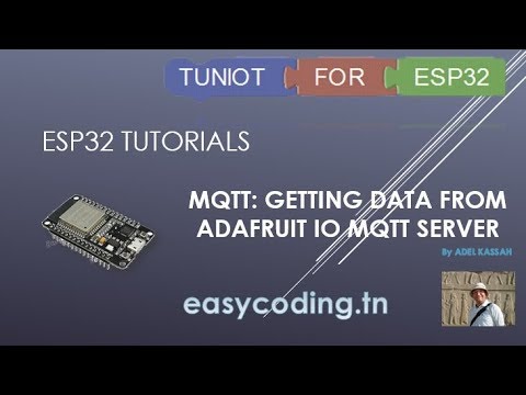 ESP32 tutorial C-02: Get data from ADAFRUIT MQTT Server