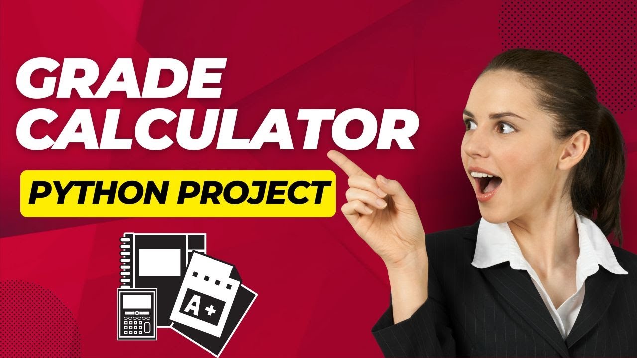 Python Grade Calculator Project | Easy Tutorial for Beginners | Python ...