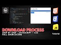 Download Process with CSS and JavaScript