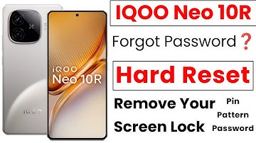 IQOO Neo 10R Hard Reset | Clear ALL Data Not Showing | IQOO Neo 10R Forgot Password | Neo 10R Reset