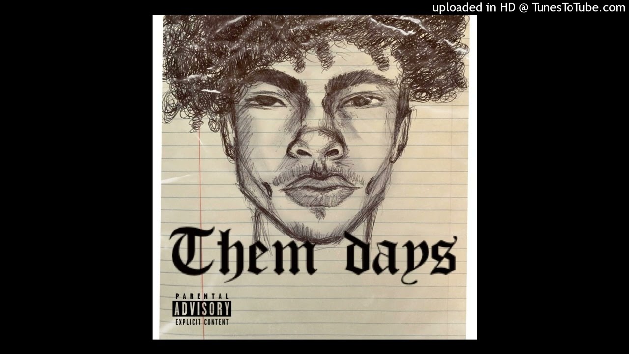 1uhvess Them Days auf YouTube ansehen 1uhvess Them Days auf YouTube ansehen