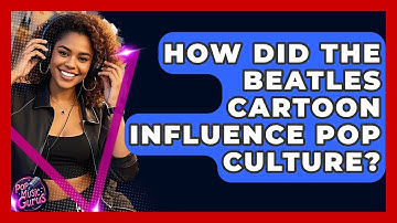 How Did The Beatles Cartoon Influence Pop Culture? - Pop Music Gurus
