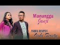 Andra Respati Feat Ovhi Firsty - Manunggu Janji [Lagu Minang Terbaik Dan Terpopuler]