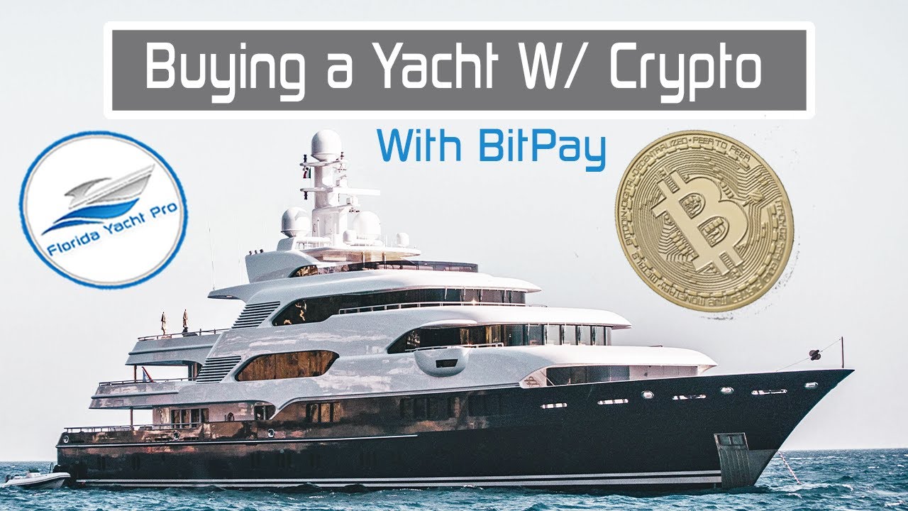 Buying a SuperYacht With Cryptocurrency Breakdown With Bitpay at 2021  Denison Yachting Sales Summit