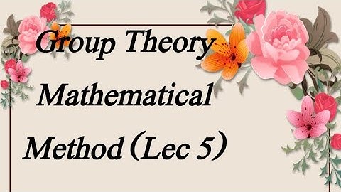 Group Theory: ch 2: Exe# 2.1 (Q#1,2,3,4)  (Lec 5) (Mathematical Method by sm yusuf) BSc BS ADS Maths