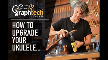 How to Install on your Kala Ukulele a new Graph Tech Nut, Saddle and Ratio Tuners