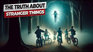 Was Stranger Things a Documentary?