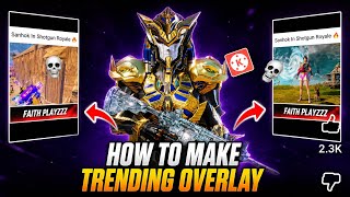 BGMI Shorts Ke Like 3D Animated Overlay Banao | KineMaster Tutorial