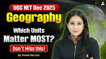 UGC NET Geography Paper 2 | UGC NET Geography Most Important Topics By Preeti Ma